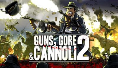 Guns, Gore and Cannoli 2 Free Download PC Game