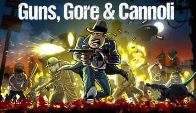 Guns, Gore & Cannoli Free Download PC Game
