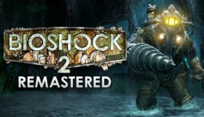 BioShock 2 Remastered Free Download PC Game