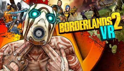 Borderlands 2 VR Free Download PC Game