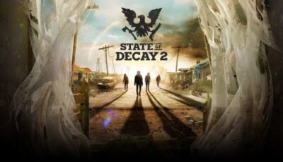 State of Decay 2 Free Download PC Game