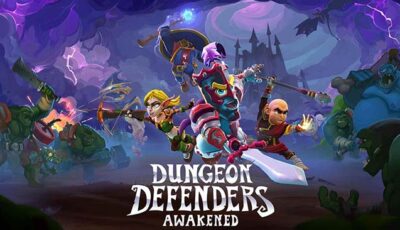 Dungeon Defenders: Awakened PC Download Free with All DLC’s