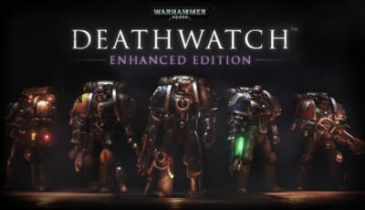Warhammer 40,000: Deathwatch – Enhanced Edition Free Download PC Game