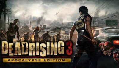 Dead Rising 3: Apocalypse Edition PC Download Free with All DLC’s